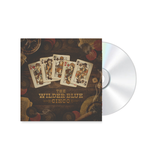 PRE-ORDER: The Wilder Blue "CINCO" CD